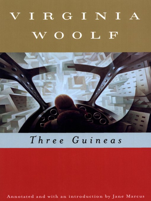Title details for Three Guineas (annotated) by Virginia Woolf - Available